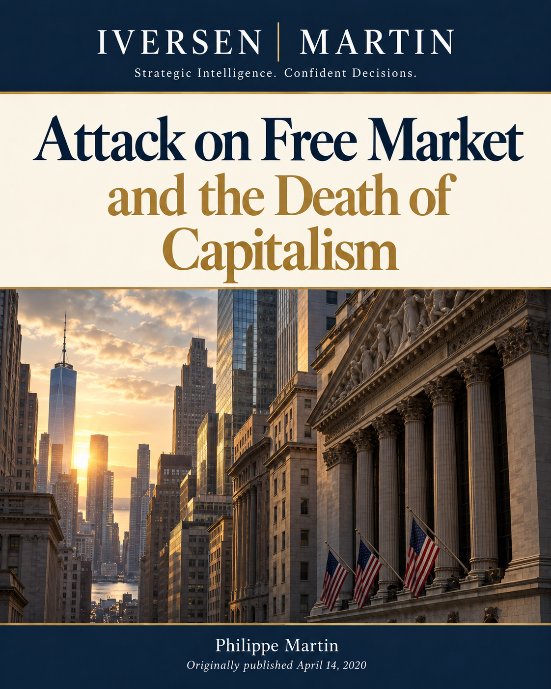 Attack on Free Market and the Death of Capitalism — April 14, 2020